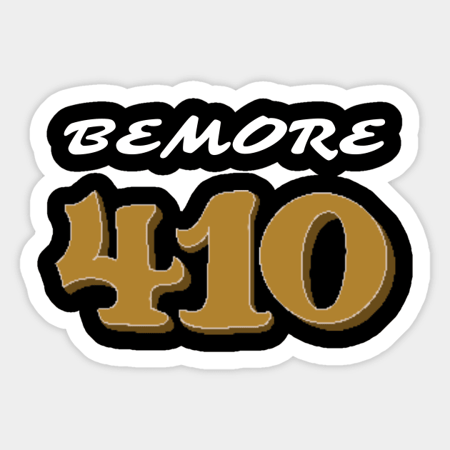 BMORE 410 DESIGN Sticker by The C.O.B. Store